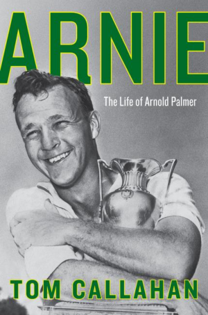 Arnie : The Life of Arnold Palmer