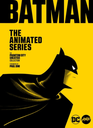 Batman: Animated Series: The Phantom City Creative Collection