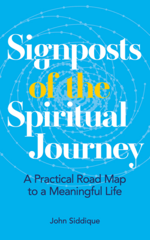 Signposts of the Spiritual Journey: A Practical Road Map to a Mean