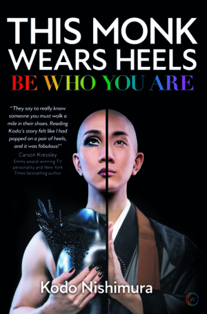 This Monk Wears Heels: Be Who You Are