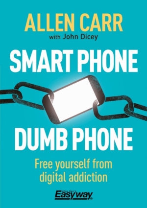 Smart Phone Dumb Phone : Free Yourself from Digital Addiction