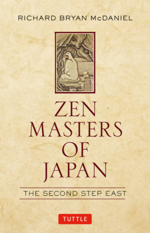 Zen Masters of Japan : the Second Step East
