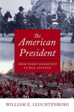 American President : From Teddy Roosevelt to Bill Clinton