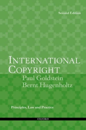 International Copyright : Principles, Law, and Practice