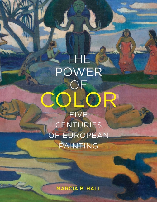 Power of Color - Five Centuries of European Painting