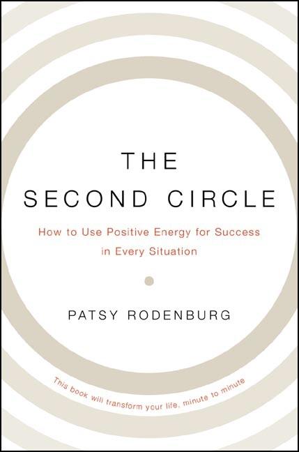 Second Circle : How To Use Positive Energy for Success in Every Si