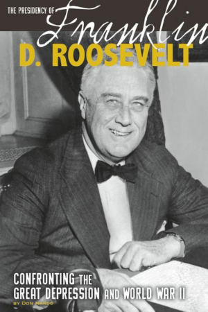 Presidency of Franklin D. Roosevelt: Confronting the Great Depress