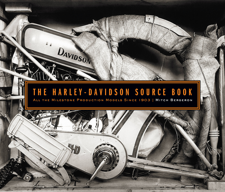 Harley-Davidson Source Book: All the Milestone Production Models S