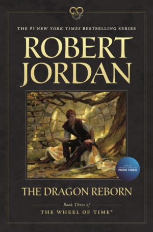 Dragon Reborn: Book Three of 'The Wheel of Time'