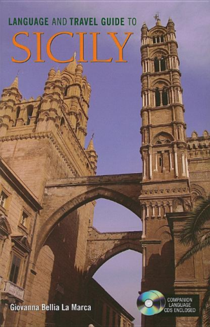 Language and Travel Guide to Sicily (English and Italian Edition)