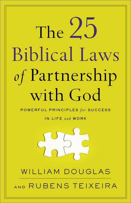 25 Biblical Laws of Partnership with God: Powerful Principles for