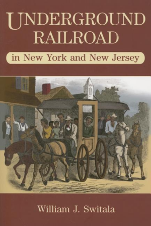 Underground Railroad in New Jersey And New York