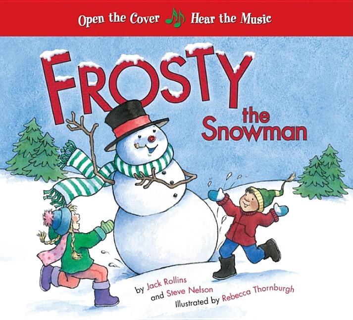 Frosty the Snowman : A Musical Book