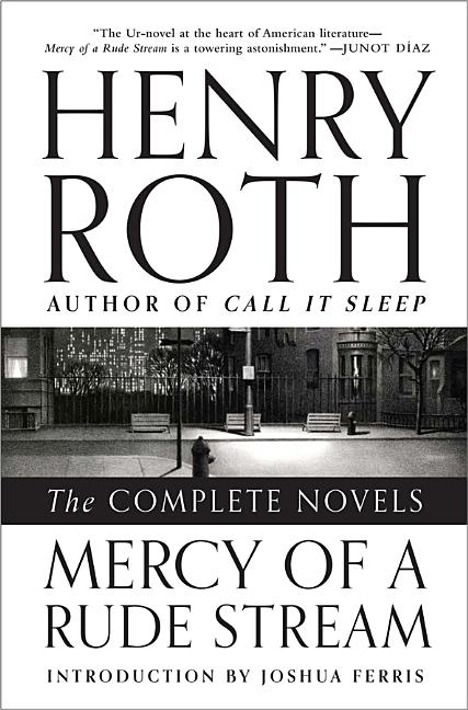 Mercy of a Rude Stream : The Complete Novels
