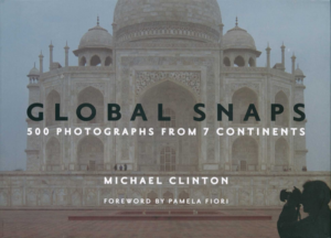 Global Snaps : 500 Photographs from 7 Continents