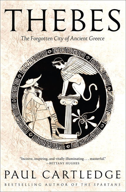Thebes: Forgotten City of Ancient Greece