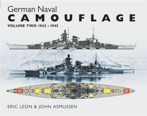 German Naval Camouflage : Volume Two: 1942-1945