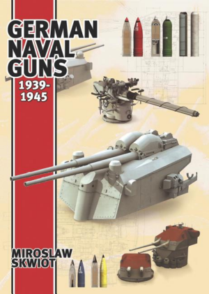German Naval Guns : 1939-1945