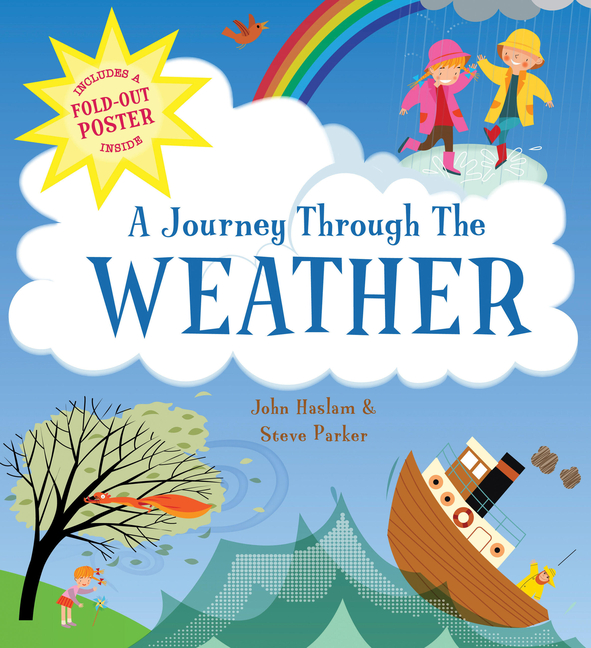 Journey Through the Weather: Includes a Fold-Out Poster Inside