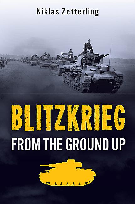 Blitzkrieg : From the Ground Up