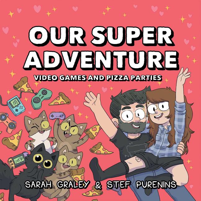 Our Super Adventure : Video Games and Pizza Parties