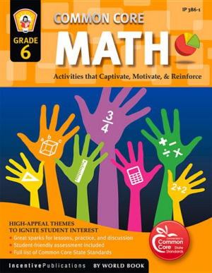 Math Grade 6 : Activities That Captivate, Motivate, and Reinforce