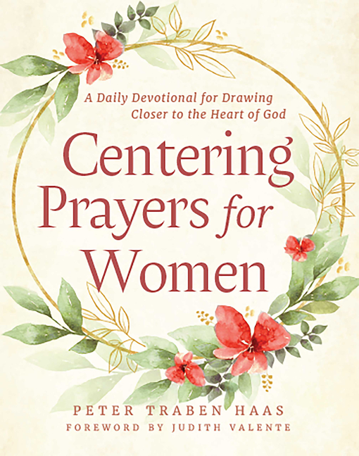 Centering Prayers for Women: A Daily Devotional for Drawing Closer