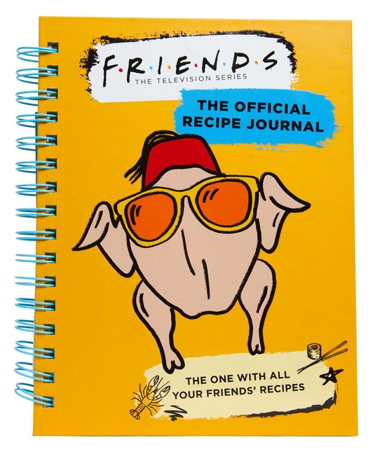 Friends: Official Recipe Journal: The One with All Your Friends' R