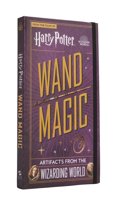 Harry Potter: Wand Magic : Artifacts from the Wizarding World