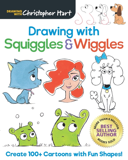 Drawing with Squiggles & Wiggles: Create 100+ Cartoons with Fun Sh