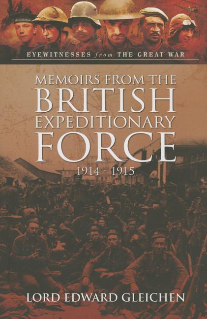 Memoirs from the British Expeditionary Force 1914-1915