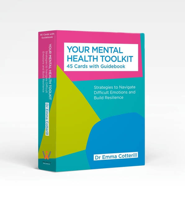 Your Mental Health Toolkit: Card Deck: 45 Cards to Navigate Diffic