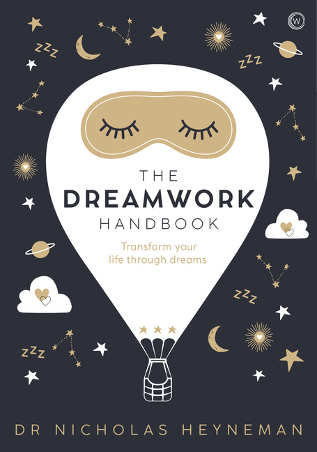 Dreamwork Handbook: Transform Your Life Through Dreams