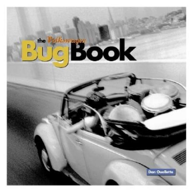 Volkswagen Bug Book: Celebration of Beetle Culture
