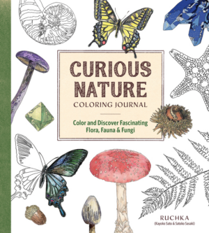 Curious Nature Coloring Journal: Color and Discover Fascinating Fl