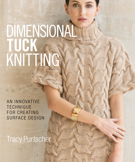Dimensional Tuck Knitting: An Innovative Technique for Creating Su