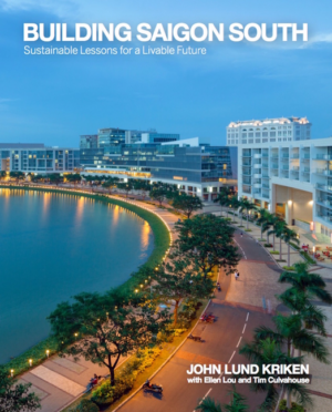 Building Saigon South : Sustainable Lessons for a Livable Future