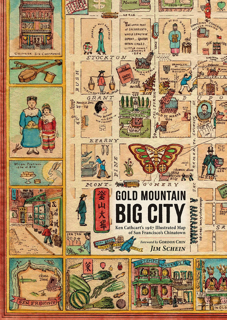 Gold Mountain, Big City: Ken Cathcart’s 1947 Illustrated Map of Sa