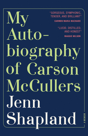My Autobiography of Carson McCullers: Memoir