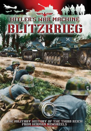 Hitler's War Machine: Blitzkrieg