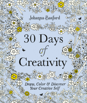 30 Days of Creativity: Draw, Color, and Discover Your Creative Sel