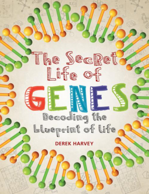 Secret Life of Genes: Decoding the Blueprint of Life
