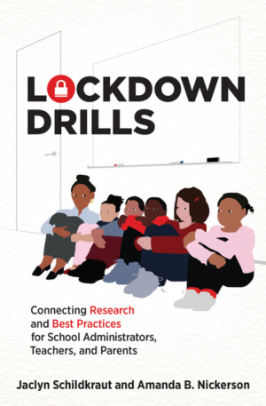 Lockdown Drills: Connecting Research and Best Practices for School