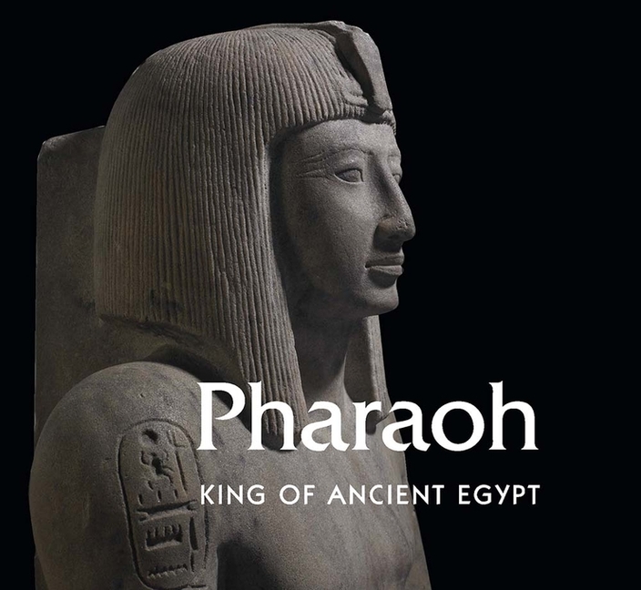 Pharaoh : King of Ancient Egypt