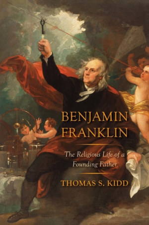 Benjamin Franklin : the Religious Life of a Founding Father