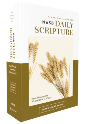 Nasb, Daily Scripture, Super Giant Print, Paperback, White/Gold, 1