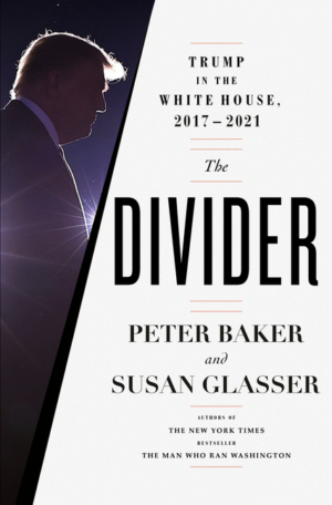 Divider: Trump in the White House, 2017-2021