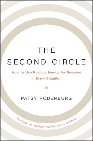Second Circle : How To Use Positive Energy for Success in Every Si