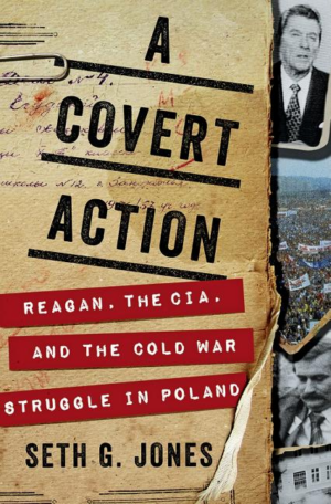 Covert Action : Reagan, the CIA, and the Cold War Struggle in Pola