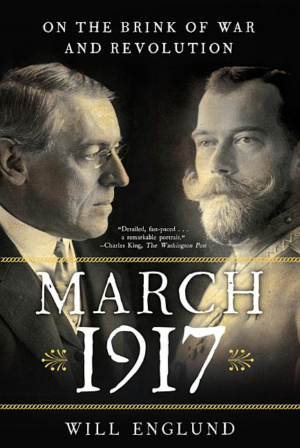 March 1917 : on the Brink of War and Revolution